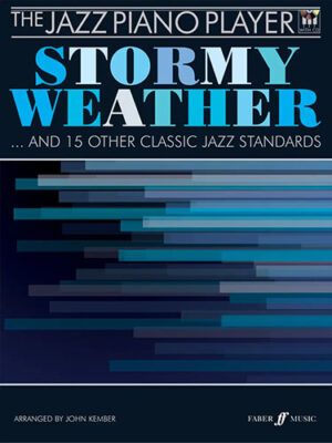 The Jazz Piano Player, Stormy Weather
